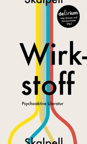 Grieser / Huber / Chi |  WIRKSTOFF | Buch |  Sack Fachmedien
