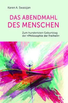 Swassjan |  Das Abendmahl des Menschen | Buch |  Sack Fachmedien