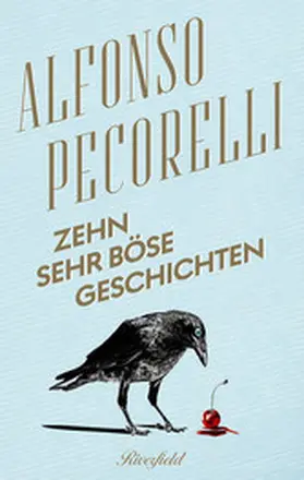 Pecorelli |  Zehn sehr böse Geschichten | eBook | Sack Fachmedien