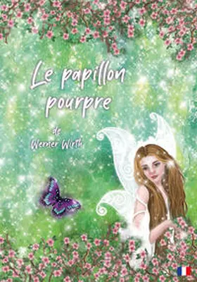 Wirth |  Le papillon pourpre | Buch |  Sack Fachmedien