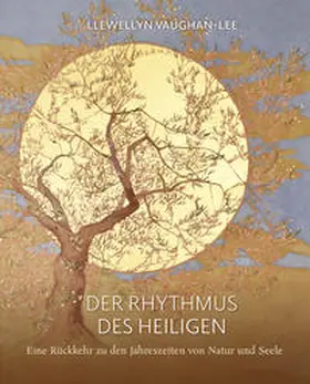 Vaughan-Lee |  Der Rhythmus des Heiligen | Buch |  Sack Fachmedien