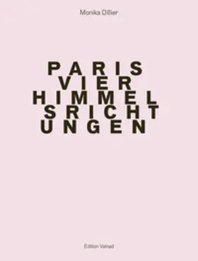  Paris – vier Himmelsrichtungen | Buch |  Sack Fachmedien