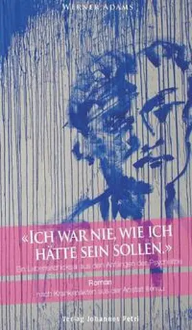 Adams |  Ich war nie, wie ich hätte sein sollen | Buch |  Sack Fachmedien