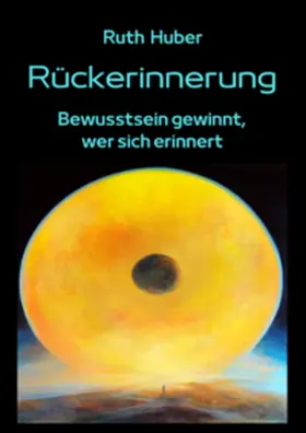 Huber |  Rückerinnerung | Buch |  Sack Fachmedien