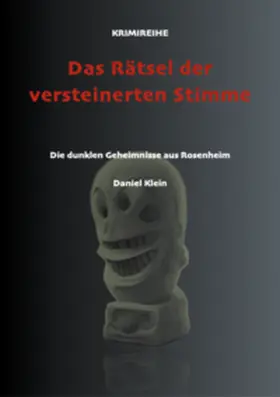 Klein |  Das Rätsel der versteinerten Stimme | Buch |  Sack Fachmedien