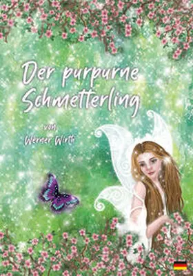 Wirth |  Der purpurne Schmetterling | Buch |  Sack Fachmedien