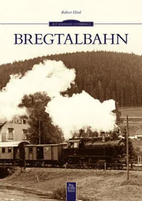 Hönl |  Bregtalbahn | Buch |  Sack Fachmedien