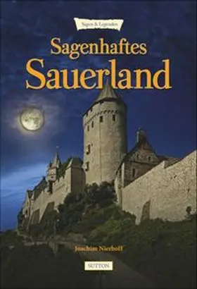 Nierhoff |  Sagenhaftes Sauerland | Buch |  Sack Fachmedien