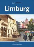Christoph Waldecker |  Zeitsprünge Limburg | Buch |  Sack Fachmedien