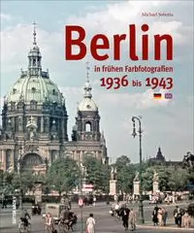 Sobotta |  Berlin in frühen Farbfotografien | Buch |  Sack Fachmedien