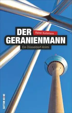 Kurlemann |  Der Geranienmann | Buch |  Sack Fachmedien