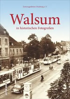  Walsum in historischen Fotografien | Buch |  Sack Fachmedien