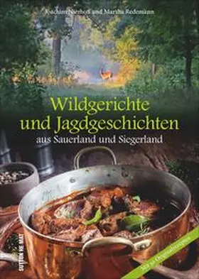 Nierhoff / Redemann |  Wildgerichte und Jagdgeschichten aus Sauerland und Siegerland | Buch |  Sack Fachmedien
