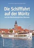Schwarz / Kniesz |  Die Schifffahrt auf der Müritz und den Mecklenburgischen Oberseen | Buch |  Sack Fachmedien