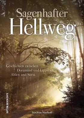 Nierhoff |  Sagenhafter Hellweg | Buch |  Sack Fachmedien