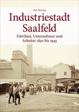 Henning |  Industriestadt Saalfeld | Buch |  Sack Fachmedien