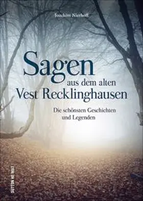 Nierhoff |  Sagen aus dem alten Vest Recklinghausen | Buch |  Sack Fachmedien