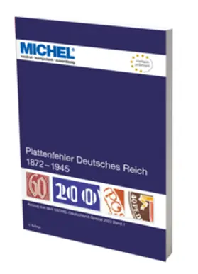 MICHEL-Redaktion |  Plattenfehler Deutsches Reich 1872-1945 | Buch |  Sack Fachmedien