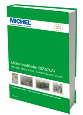 MICHEL-Redaktion | Mittelmeerländer 2023/2024 | Buch | 978-3-95402-459-9 | www.sack.de