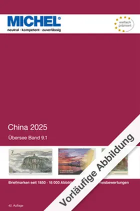 MICHEL-Redaktion |  China und Mongolei 2025 | Buch |  Sack Fachmedien