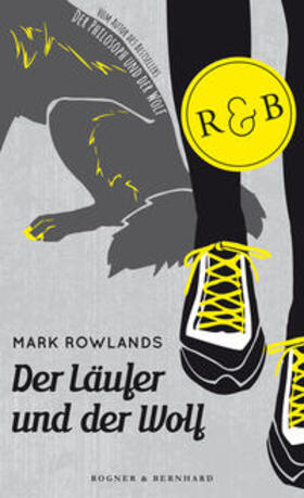 Rowlands | Der Läufer und der Wolf | Buch | 978-3-95403-048-4 | sack.de