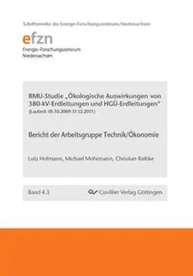 Hofmann |  BMU-Studie "Ökologische Auswirkungen von 380-kV-Erdleitungen und HGÜ-Erdleitungen" . Bericht der Arbeitsgruppe Technik/Ökonomie | Buch |  Sack Fachmedien