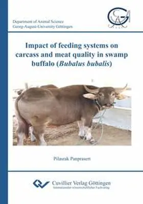 Panprasert |  Impact of feeding systems on carcass and meat quality in swamp buffalo (Bubalus bubalis) | Buch |  Sack Fachmedien