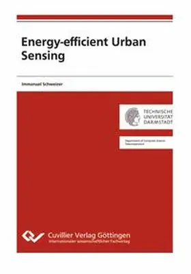 Schweizer |  Energy-efficient Urban Sensing | Buch |  Sack Fachmedien