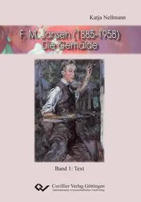Nellmann |  F.M. Jansen (1885-1958) - Die Gemälde | Buch |  Sack Fachmedien
