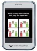 Busse |  Handy-Sharing in Deutschland. Eine Frage des Lebensstils? | Buch |  Sack Fachmedien