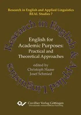 Schmied / Haase |  English for Academic Purposes (Band 7). Practical and Theoretical Approaches | Buch |  Sack Fachmedien