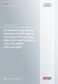 Schmid |  Entwicklung eines aktiven Radträgers zur Beeinflussung des Fahrverhaltens von Straßenfahrzeugen | Buch |  Sack Fachmedien