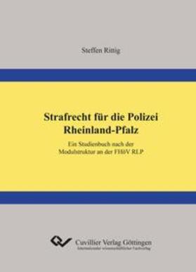 Rittig | Strafrecht für die Polizei Rheinland-Pfalz | Buch | 978-3-95404-686-7 | sack.de