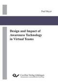 Meyer |  Design and Impact of Awareness Technology in Virtual Teams | Buch |  Sack Fachmedien