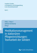 Kortekamp / Meyer |  Medikationsmanagement in stationären Pflegeeinrichtungen: Teamarbeit der Solisten | Buch |  Sack Fachmedien