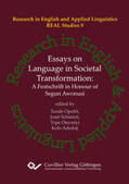 Opeibi / Schmied / Omoniyi |  Essays on Language in Societal Transformation. A Festschrift in Honour of Segun Awonusi | Buch |  Sack Fachmedien