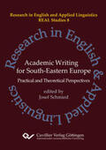 Schmied |  Academic Writing for South Eastern Europe. Practical and Theoretical Perspectives | Buch |  Sack Fachmedien