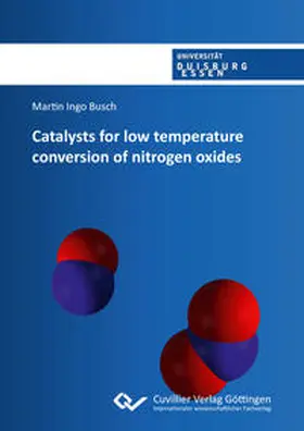 Busch |  Catalysts for low temperature conversion of nitrogen oxides | Buch |  Sack Fachmedien