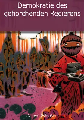 Schuster |  Demokratie des gehorchenden Regierens | eBook | Sack Fachmedien