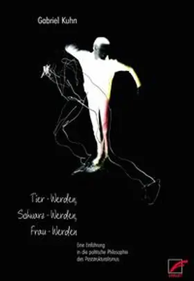 Kuhn |  Tier-Werden, Schwarz-Werden, Frau-Werden | eBook | Sack Fachmedien