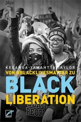 Taylor |  Von #BlackLivesMatter zu Black Liberation | eBook | Sack Fachmedien