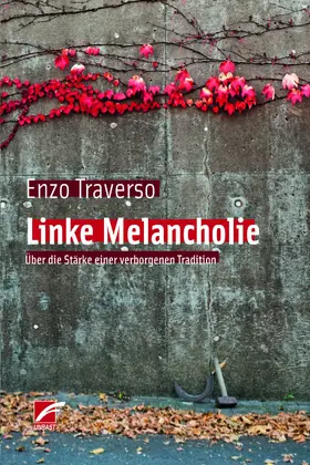 Traverso |  Linke Melancholie | eBook | Sack Fachmedien