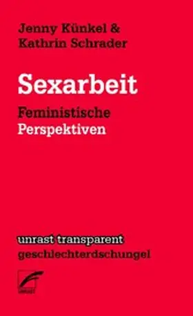 Künkel / Schrader |  Sexarbeit | eBook | Sack Fachmedien