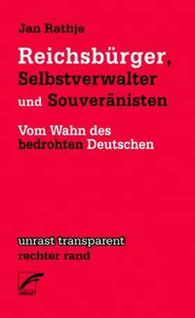 Rathje |  Reichsbürger, Selbstverwalter und Souveränisten | eBook | Sack Fachmedien