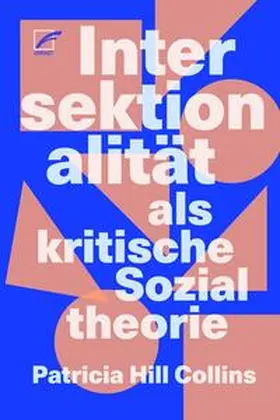 Hill Collins |  Intersektionalität als kritische Sozialtheorie | eBook | Sack Fachmedien