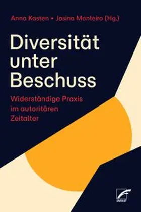 Kasten / Monteiro |  Diversität unter Beschuss | eBook | Sack Fachmedien