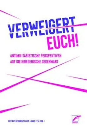 interventionistische Linke FFM |  Verweigert euch! | eBook | Sack Fachmedien