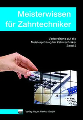 Ohlendorf / Heymer / Kordes |  Meisterwissen für Zahntechniker, Band 2 | Buch |  Sack Fachmedien