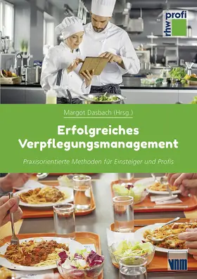 Dasbach / Brehme / Igl |  Erfolgreiches Verpflegungsmanagement | eBook | Sack Fachmedien