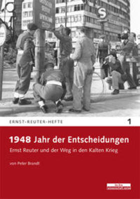 Brandt | 1948 - Jahr der Entscheidungen | Buch | 978-3-95410-006-4 | sack.de